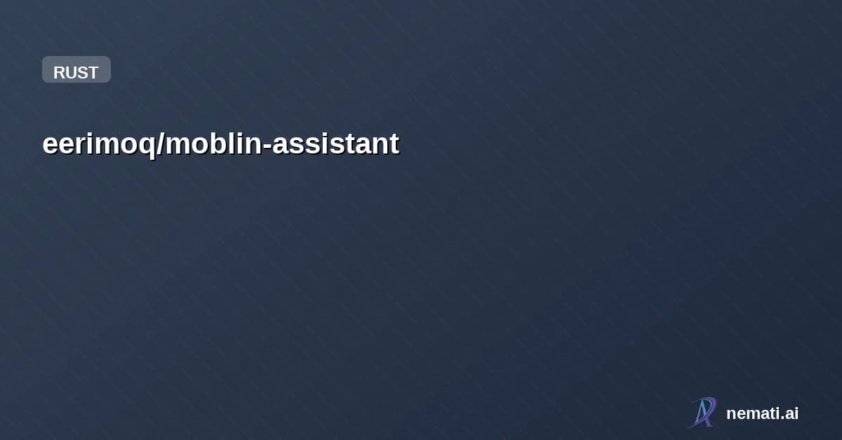eerimoq/moblin-assistant — Moblin assistant