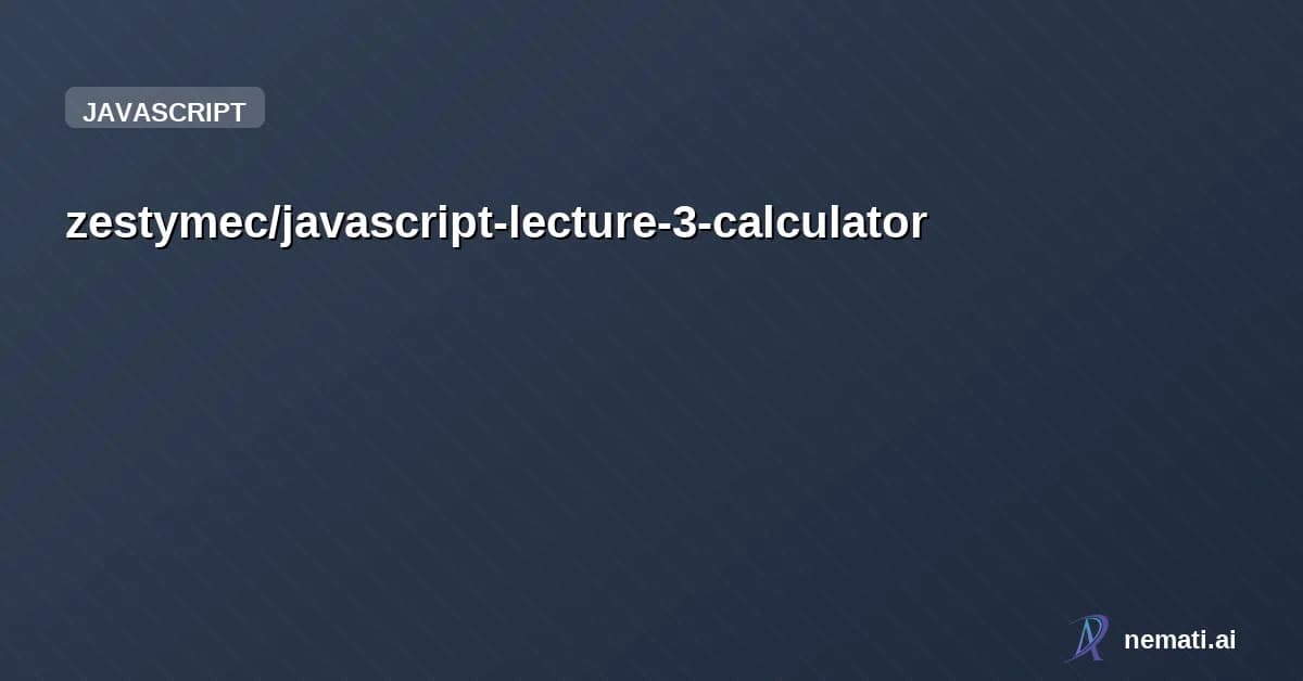 zestymec/javascript-lecture-3-calculator — Simple calculator built with JavaScript (Lecture 3). Takes 2 numbers & operator 