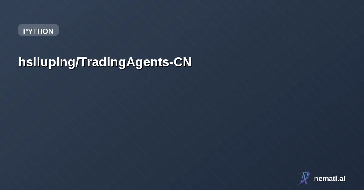 hsliuping/TradingAgents-CN — Star
hsliuping /
TradingAgents-CN