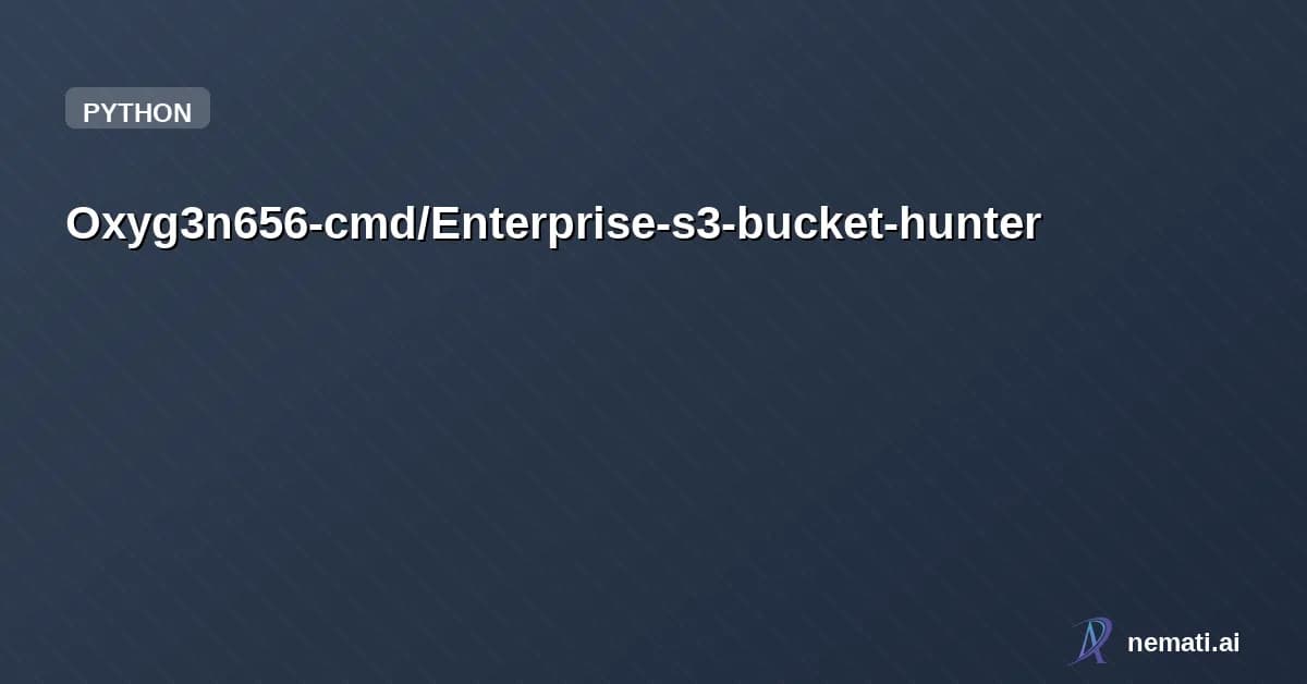 Oxyg3n656-cmd/Enterprise-s3-bucket-hunter