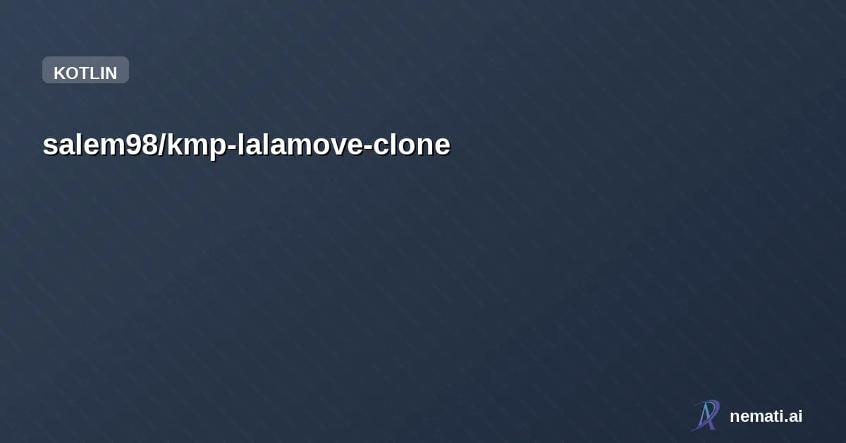salem98/kmp-lalamove-clone — Kotlin Multiplatform Lalamove Clone với Compose Multiplatform - Premium UI, VIPE