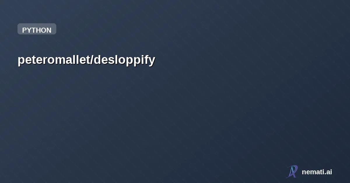 peteromallet/desloppify — Agent toolset to help make your slop code well-engineered and beautiful.
