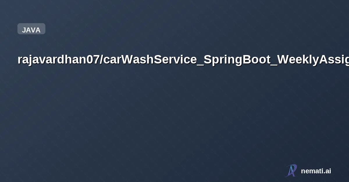 rajavardhan07/carWashService_SpringBoot_WeeklyAssignment