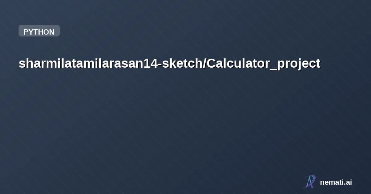 sharmilatamilarasan14-sketch/Calculator_project — A beginner-friendly Python project that performs basic arithmetic operations lik