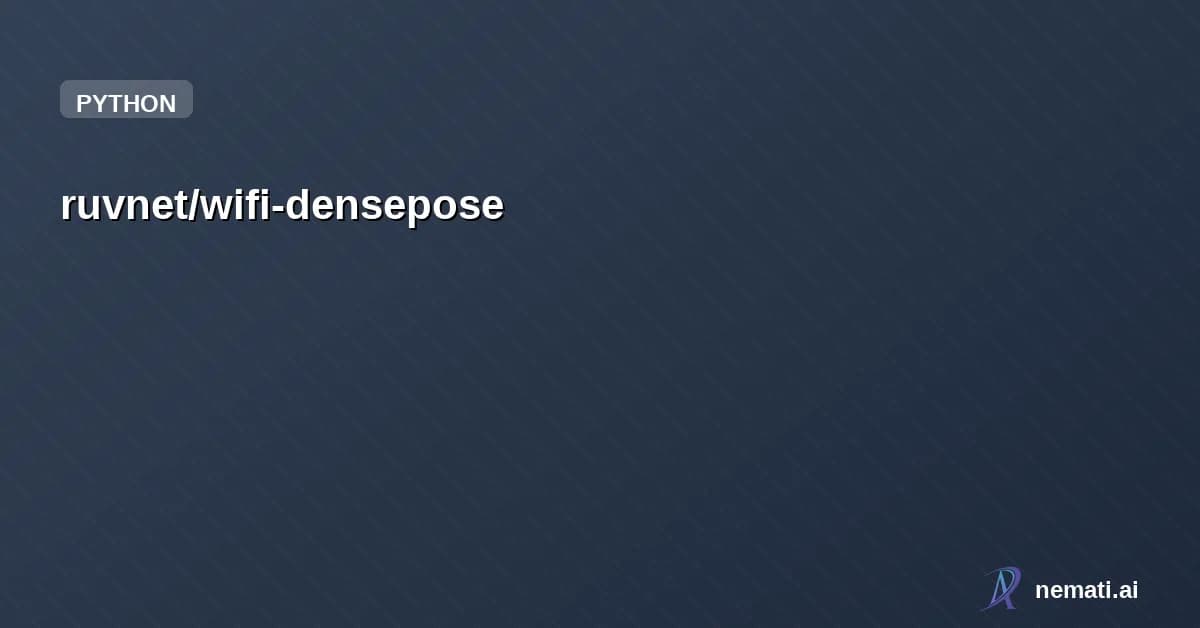 ruvnet/wifi-densepose — Star


  

  
    
    


      
        ruvnet /

      wifi-densepose  

    
