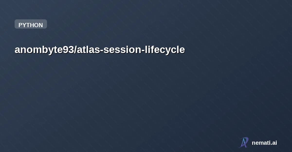 anombyte93/atlas-session-lifecycle — Session lifecycle management for Claude Code — persistent memory, soul purpose, 