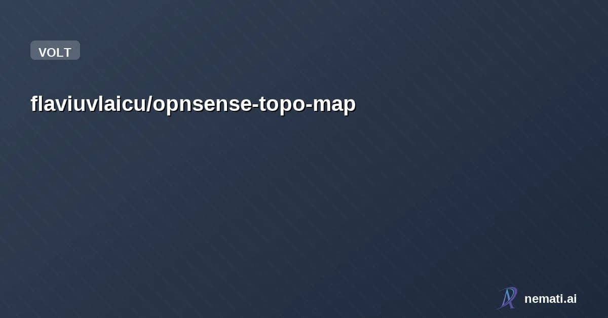 flaviuvlaicu/opnsense-topo-map