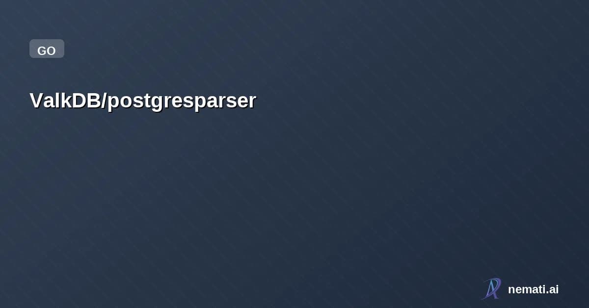 ValkDB/postgresparser — ANTLR-based PostgreSQL query parser for Go. Extracts tables, columns, joins, CTE