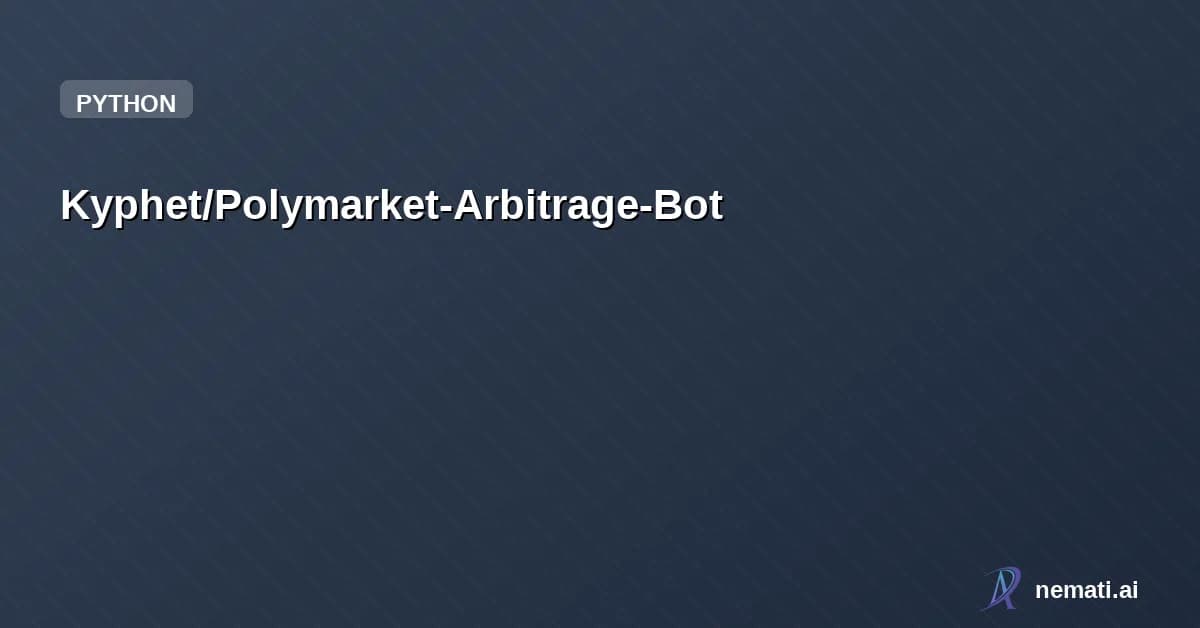 Kyphet/Polymarket-Arbitrage-Bot — polymarket arbitrage trading bot polymarket arbitrage trading bot polymarket arb