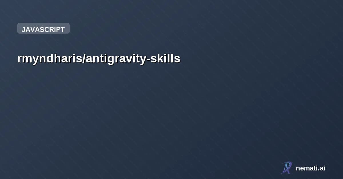 rmyndharis/antigravity-skills — A curated collection of Agent Skills for Google Antigravity