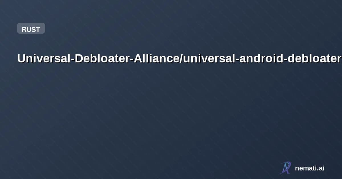 Universal-Debloater-Alliance/universal-android-debloater-next-generation — Star


  

  
    
    


      
        Universal-Debloater-Alliance /

      u