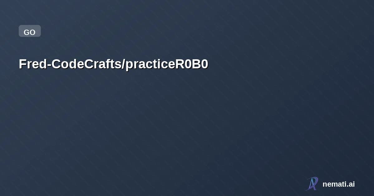 Fred-CodeCrafts/practiceR0B0