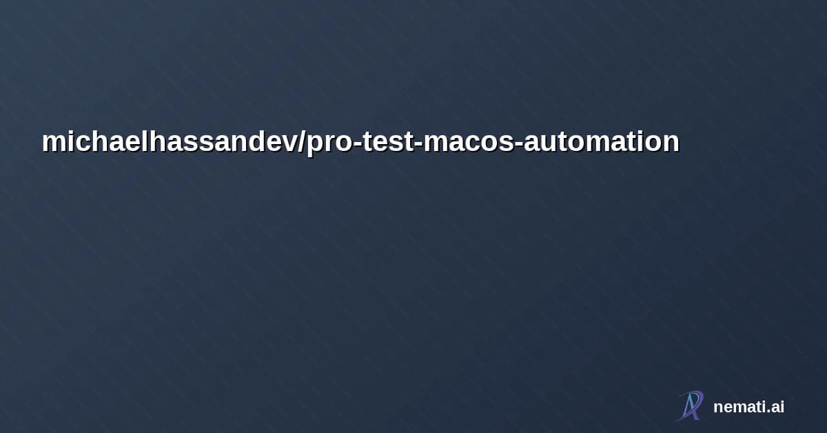 michaelhassandev/pro-test-macos-automation