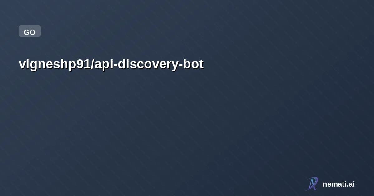 vigneshp91/api-discovery-bot