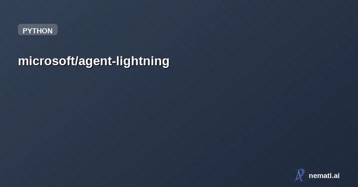 microsoft/agent-lightning — Star
microsoft /
agent-lightning