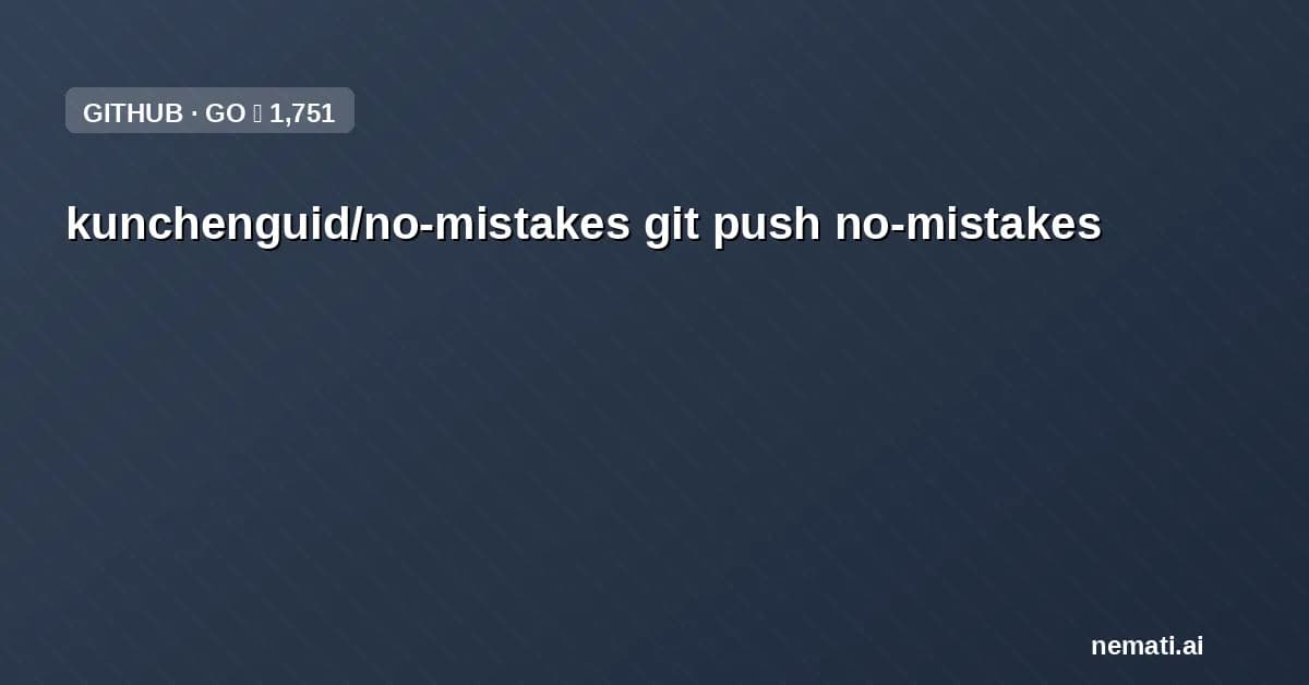 kunchenguid/no-mistakes — git push no-mistakes