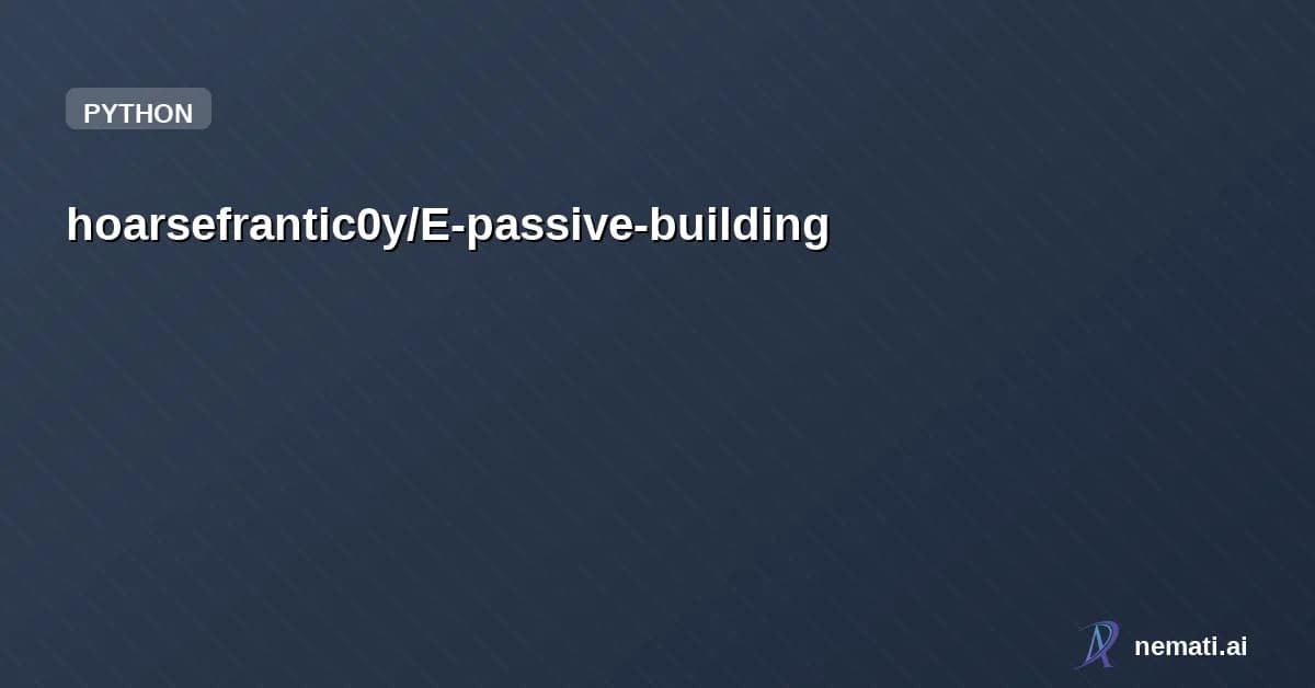 hoarsefrantic0y/E-passive-building — ICM2026  PROBLEM E 