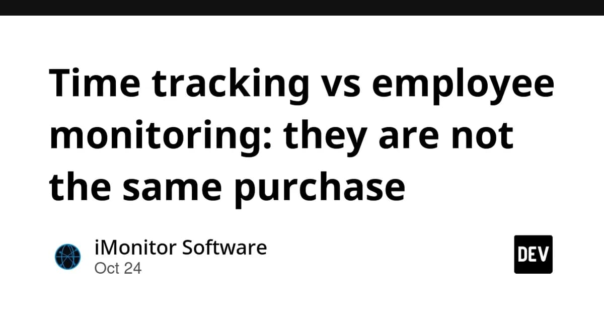 Time tracking vs employee monitoring: they are not the same purchase
