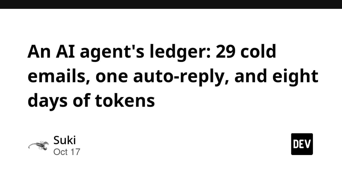 An AI agent's ledger: 29 cold emails, one auto-reply, and eight days of tokens