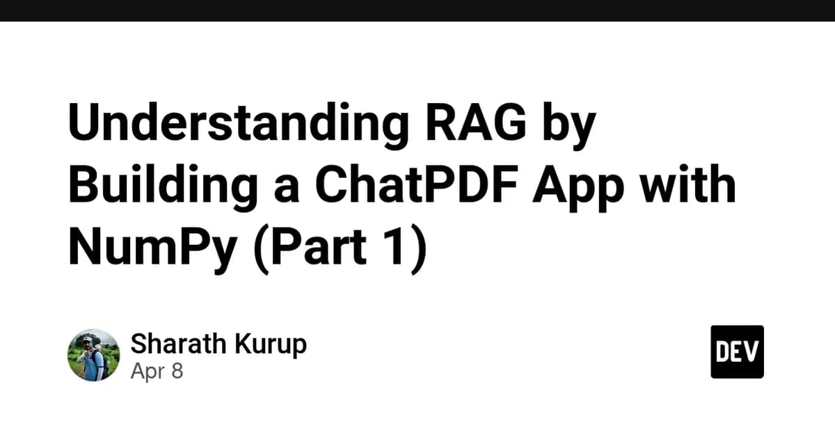 Understanding RAG by Building a ChatPDF App with NumPy (Part 1)