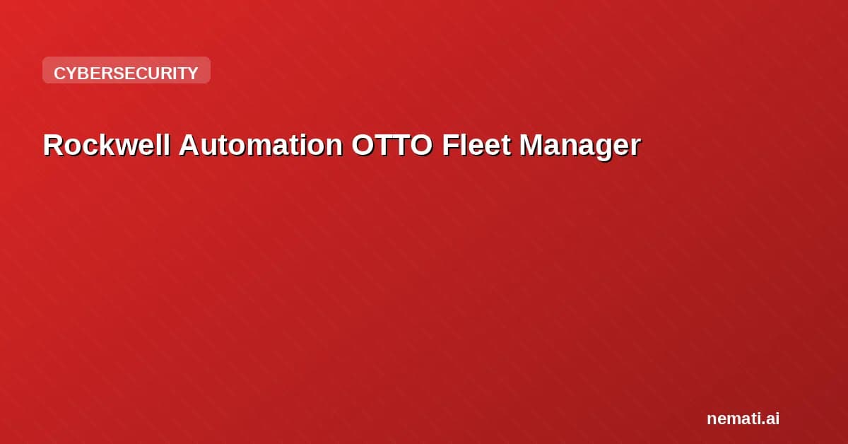 Rockwell Automation OTTO Fleet Manager