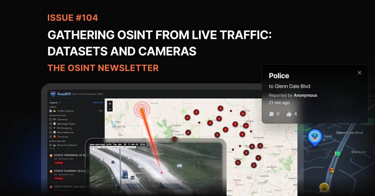 The OSINT Newsletter - Issue #104