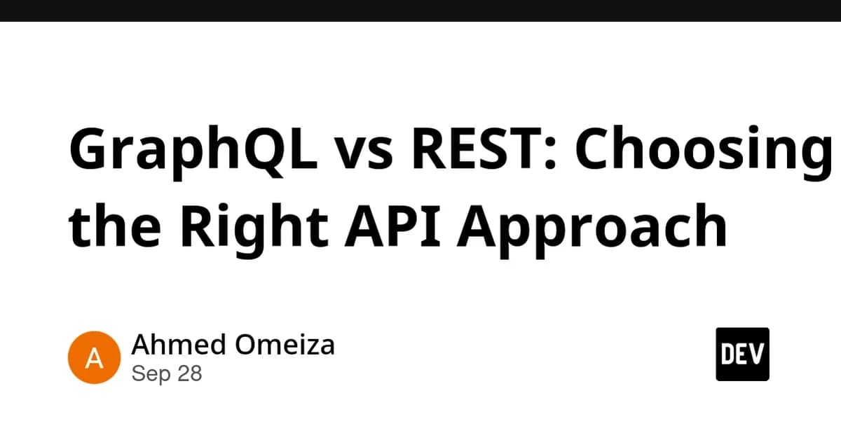 GraphQL vs REST: Choosing the Right API Approach