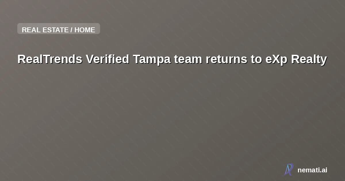 RealTrends Verified Tampa team returns to eXp Realty
