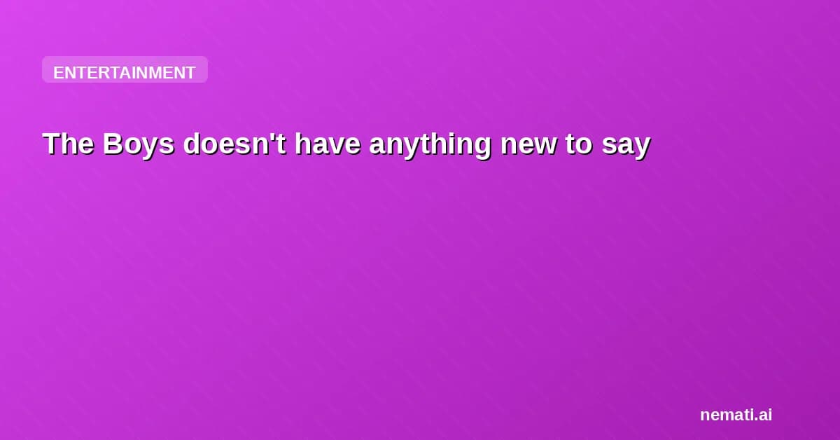 The Boys doesn't have anything new to say