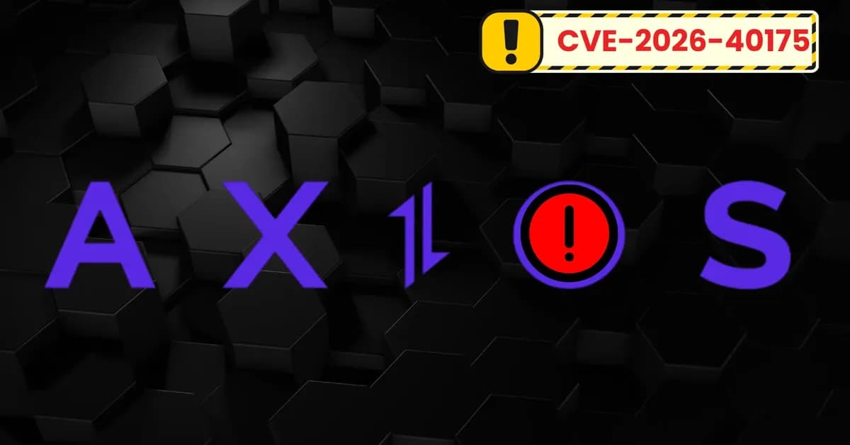 Critical Axios Vulnerability Allows Remote Code Execution - PoC Released