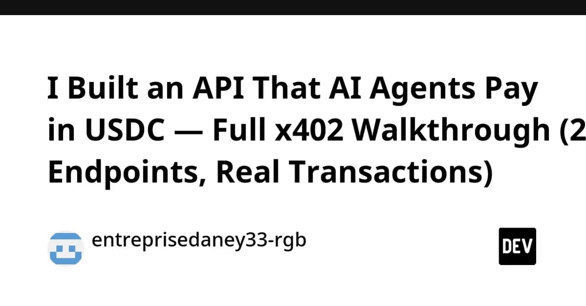 I Built an API That AI Agents Pay in USDC - Full x402 Walkthrough (27 Endpoints, Real Transactions)