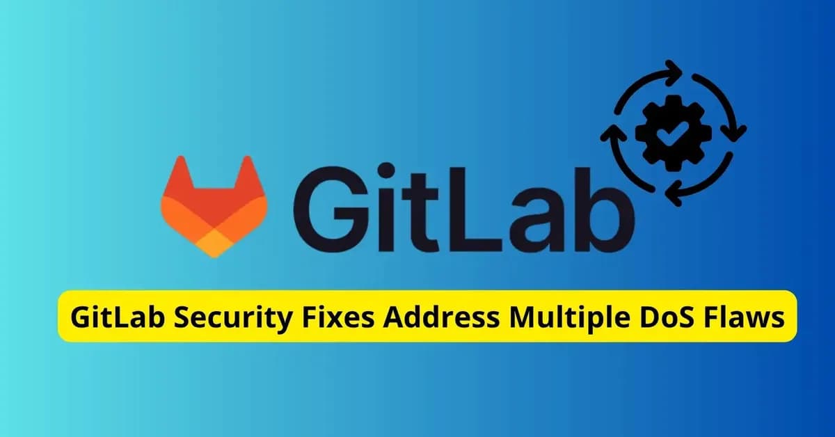 GitLab Patches Multiple Duo AI, DoS, and Authorization Flaws in Community and Enterprise Edition