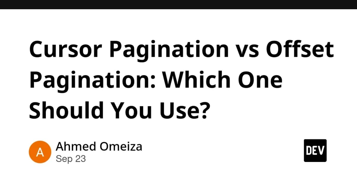 Cursor Pagination vs Offset Pagination: Which One Should You Use?