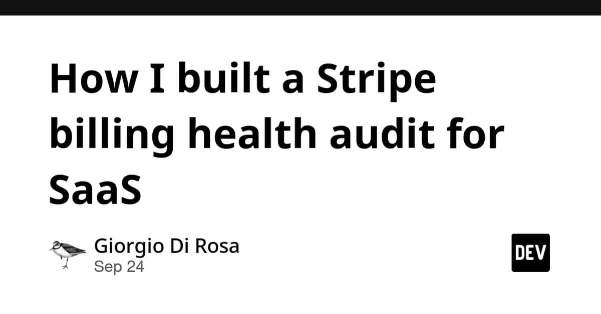 How I built a Stripe billing health audit for SaaS