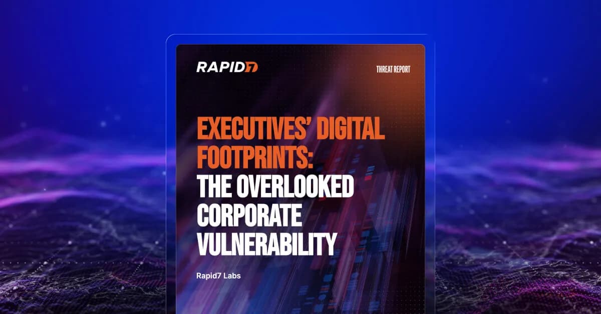 New Report: The Digital Footprints of Many Executives Can Leave Their Companies Seriously Exposed