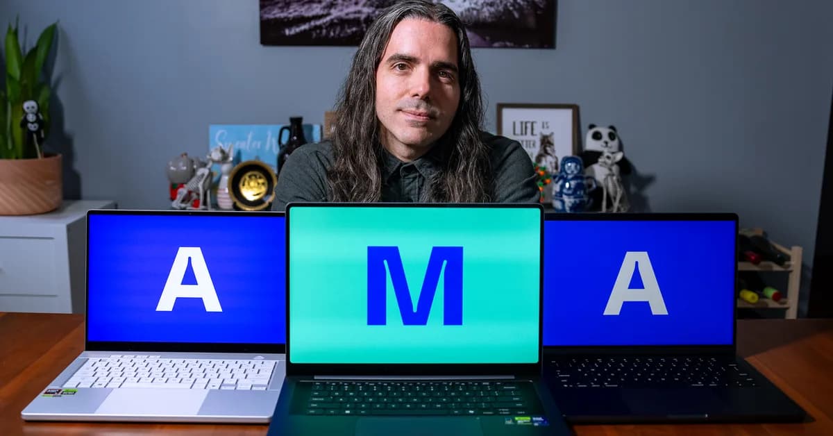 I review laptops for The Verge, ask me anything
