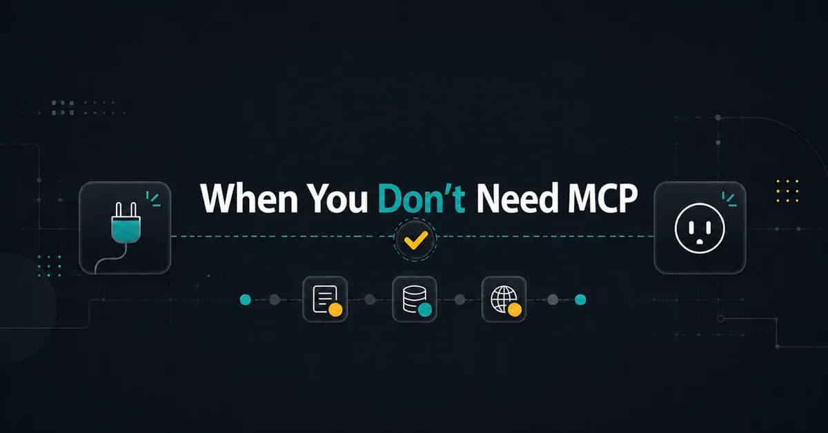 When You Don't Need MCP