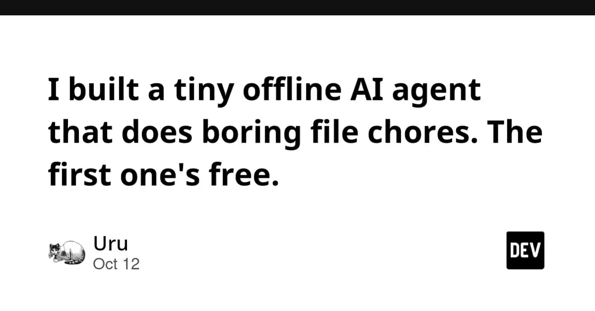 I built a tiny offline AI agent that does boring file chores. The first one's free.