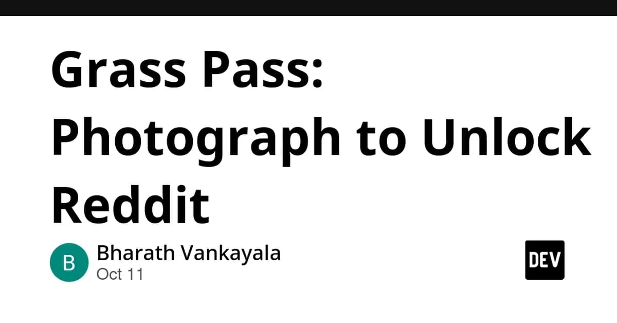Grass Pass: Photograph to Unlock Reddit