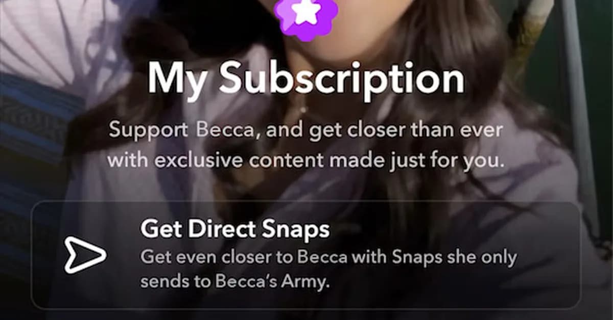Snapchat is rolling out creator subscriptions