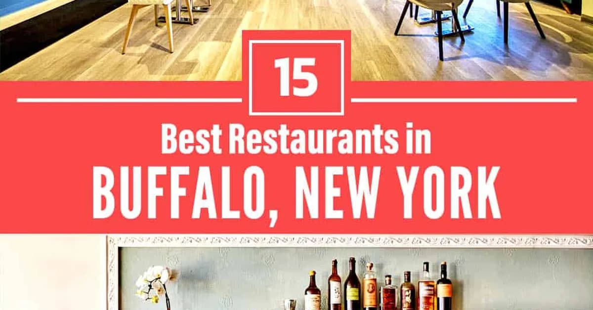 The 18 Best Restaurants in Buffalo