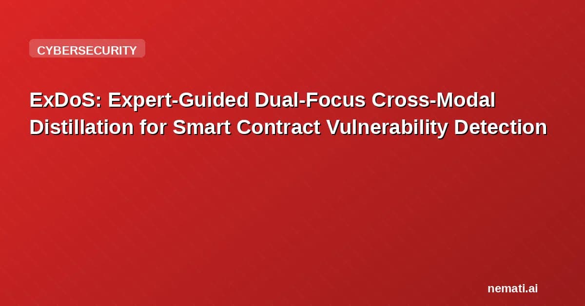 ExDoS: Expert-Guided Dual-Focus Cross-Modal Distillation for Smart Contract Vulnerability Detection