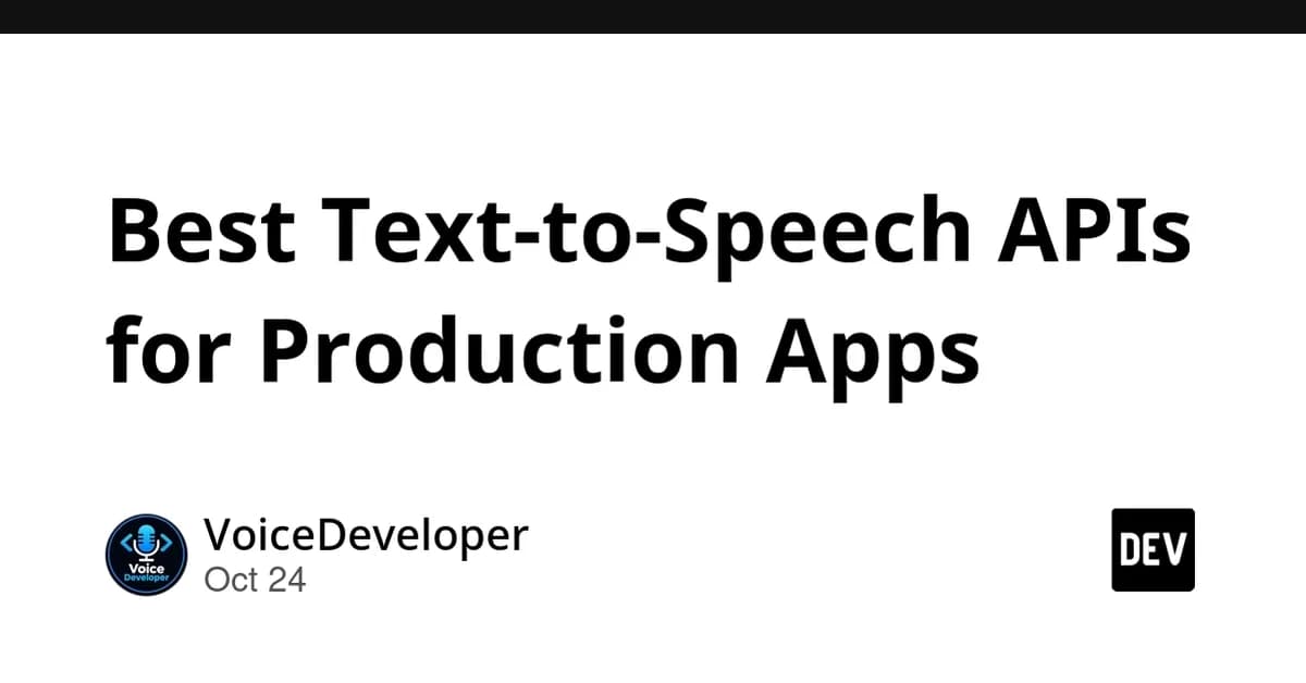 Best Text-to-Speech APIs for Production Apps