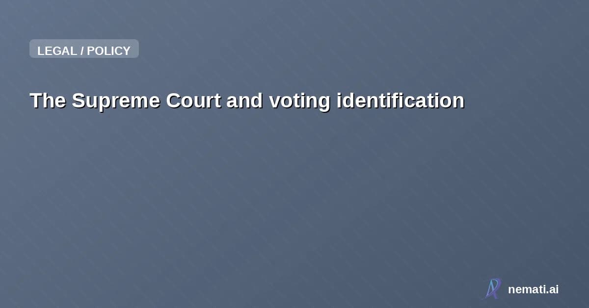 The Supreme Court and voting identification