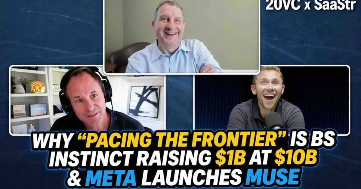 20VC x SaaStr: Pacing the Frontier, Meta Ships Muse And It's Great, and Miro Sells for $1.35B After a $17.5B Mark