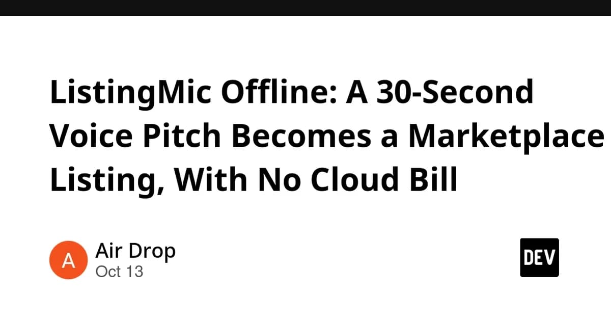 ListingMic Offline: A 30-Second Voice Pitch Becomes a Marketplace Listing, With No Cloud Bill