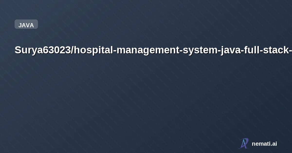 Surya63023/hospital-management-system-java-full-stack-project — Enterprise-grade Hospital Management System built using Java 11, Jakarta Servlet