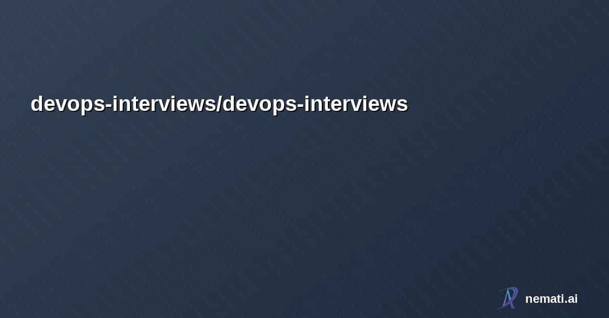 devops-interviews/devops-interviews — DevOps Interview Questions