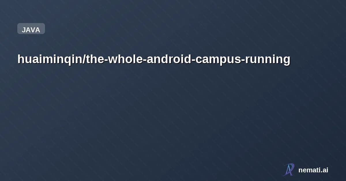 huaiminqin/the-whole-android-campus-running — 安卓校园跑比较完整版