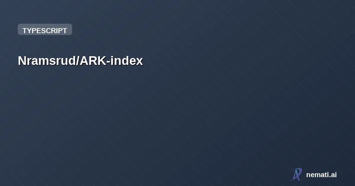 Nramsrud/ARK-index — Agent Repo Kit (ARK) Index is a zero-setup repository indexing tool that builds